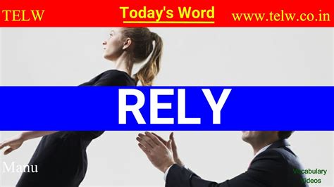 an oldje to rely on|Rely on/upon Definition & Meaning .